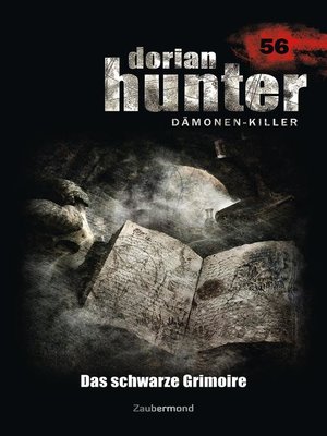 cover image of Dorian Hunter 56 – Das schwarze Grimoire